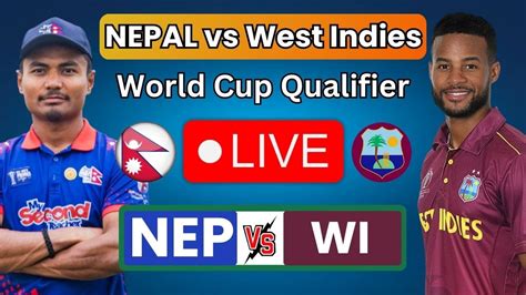 LIVE: Nepal vs West Indies .